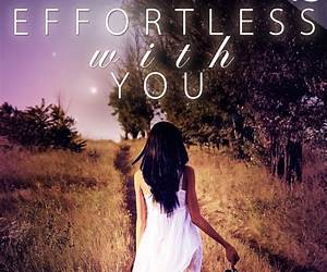 Effortless With You (Effortless With You, #1)