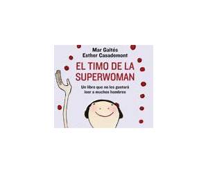 El timo de la superwoman