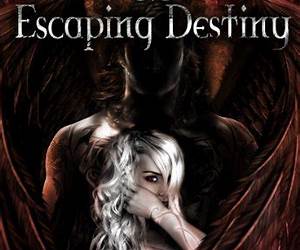 Escaping Destiny (The Fae Chronicles, #3)