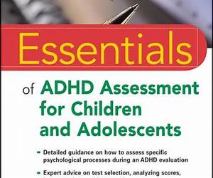 Essentials of ADHD Assessment for Children and Adolescents (Essentials of Psychological Assessment)