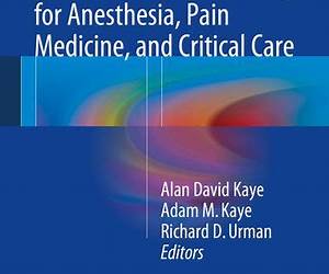 Essentials of Pharmacology for Anesthesia, Pain Medicine, and Critical Care