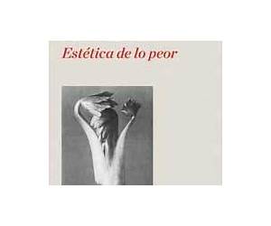 Estética de lo peor