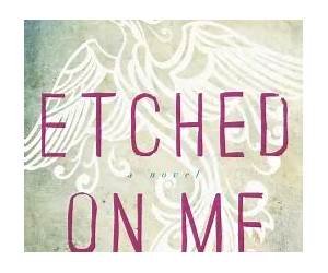 Etched on Me Etched on Me