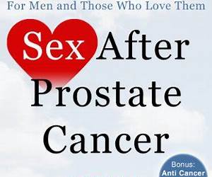Even Better Sex After Prostate Cancer