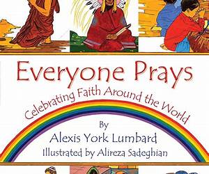 Everyone Prays: Celebrating Faith Around the World