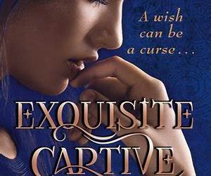 Exquisite Captive (Dark Caravan Cycle, #1) Exquisite Captive (Dark Caravan Cycle, #1)