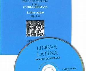 Familia Romana Latine Audio: Ecclesiastical Pronunciation Familia Romana Latine Audio: Ecclesiastical Pronunciation