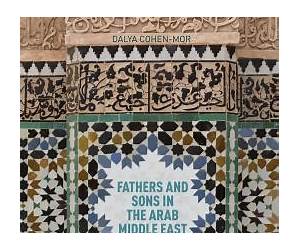 Fathers and Sons in the Arab Middle East