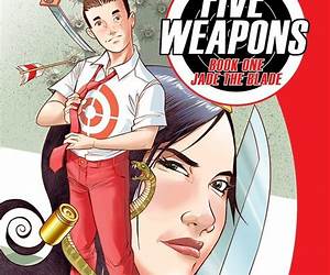 Five Weapons, Vol. 1: Making the Grade Five Weapons, Vol. 1: Making the Grade