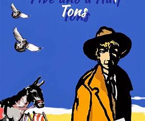 Five and a Half Tons Five and a Half Tons