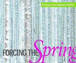 Forcing the Spring: Inside the Fight for Marriage Equality Forcing the Spring: Inside the Fight for Marriage Equality