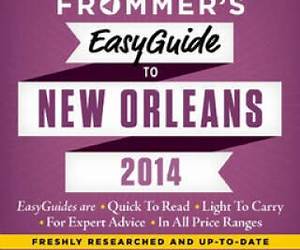 Frommer's EasyGuide to New Orleans 2014 (Easy Guides) Frommer's EasyGuide to New Orleans 2014 (Easy Guides)