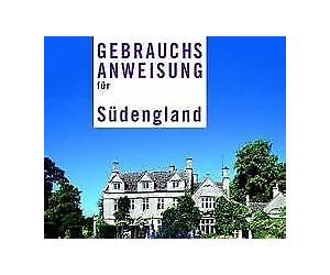 Gebrauchsanweisung für Südengland Gebrauchsanweisung für Südengland