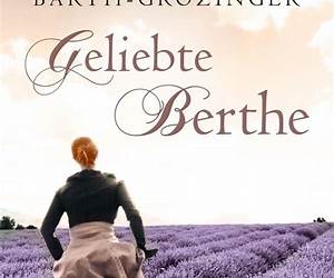 Geliebte Berthe