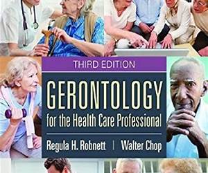 Gerontology for the Health Care Professional