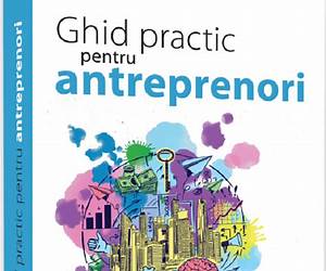 Ghid practic pentru antreprenori