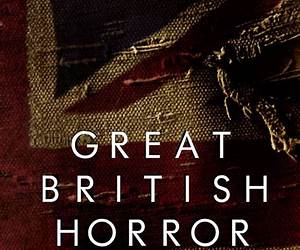 Great British Horror Volume 1