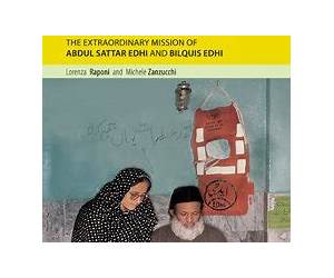 Half of Two Paisas the Extraordinary Mission of Abdul Sattar Edhi and Bilquis Edhi