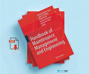 Handbook of Maintenance Management and Engineering
