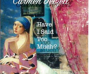 Have I Said Too Much?: My Life In and Out of The Model Agency