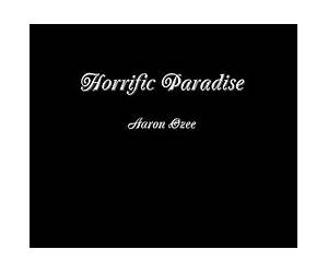 Horrific Paradise