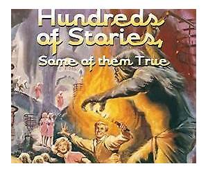I Have Hundreds of Stories, Some of Them True