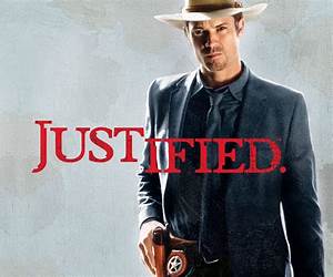 IT WAS JUSTIFIED