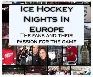 Ice Hockey Nights in Europe