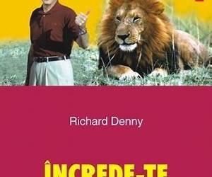 Increde-te in tine insuti. Descopera-ti potentialul pentru succes si fericire Increde-te in tine insuti. Descopera-ti potentialul pentru succes si fericire