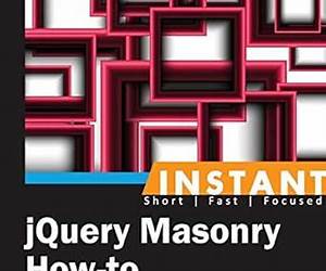 Instant jQuery Masonry How-to Instant jQuery Masonry How-to