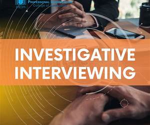 Investigative Interviewing: The Conversation Management Approach Investigative Interviewing: The Conversation Management Approach