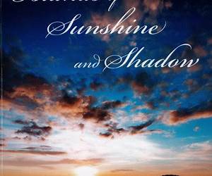 Islands of Sunshine and Shadow