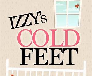 Izzy's Cold Feet Izzy's Cold Feet