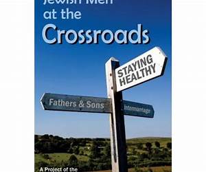 Jewish Men at the Crossroads Jewish Men at the Crossroads