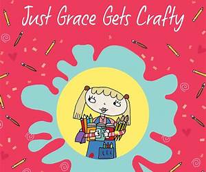 Just Grace Gets Crafty (Just Grace, #12)