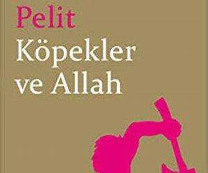 Köpekler ve Allah Köpekler ve Allah