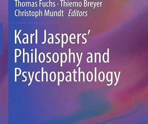 Karl Jaspers’ Philosophy and Psychopathology