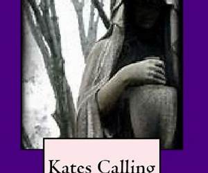 Kates Calling (The Last Days, #2)