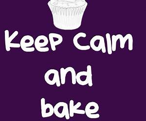 Keep Calm and Bake Cupcakes