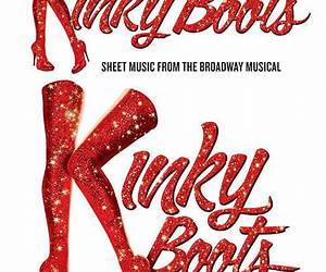Kinky Boots -- Sheet Music from the Broadway Musical: Piano/Vocal/Guitar Kinky Boots -- Sheet Music from the Broadway Musical: Piano/Vocal/Guitar