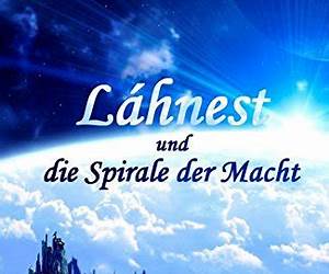 Láhnest und die Spirale der Macht
