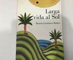 Larga vida al sol