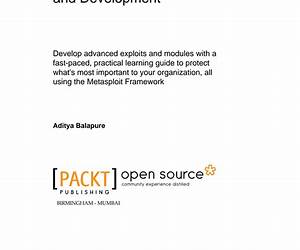 Learning Metasploit Exploitation and Development Learning Metasploit Exploitation and Development