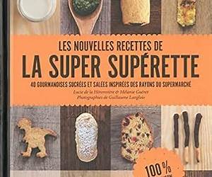 Les Recettes de la Super Supérette