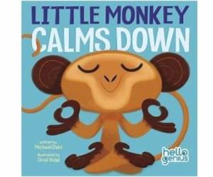 Little Monkey Calms Down (Hello Genius)