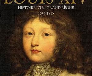 Louis XIV. Histoire d