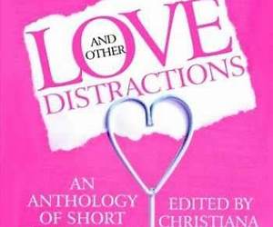 Love and Other Distractions: An Anthology by 14 Hollywood Writers