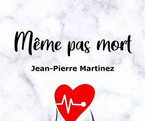 Même pas mort (Rois du Monde #1)