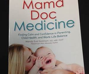 Mama Doc Medicine: Finding Calm and Confidence in Parenting, Child Health, and Work-Life Balance