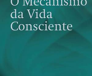 Mecanismo da vida consciente